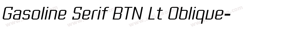 Gasoline Serif BTN Lt Oblique字体转换